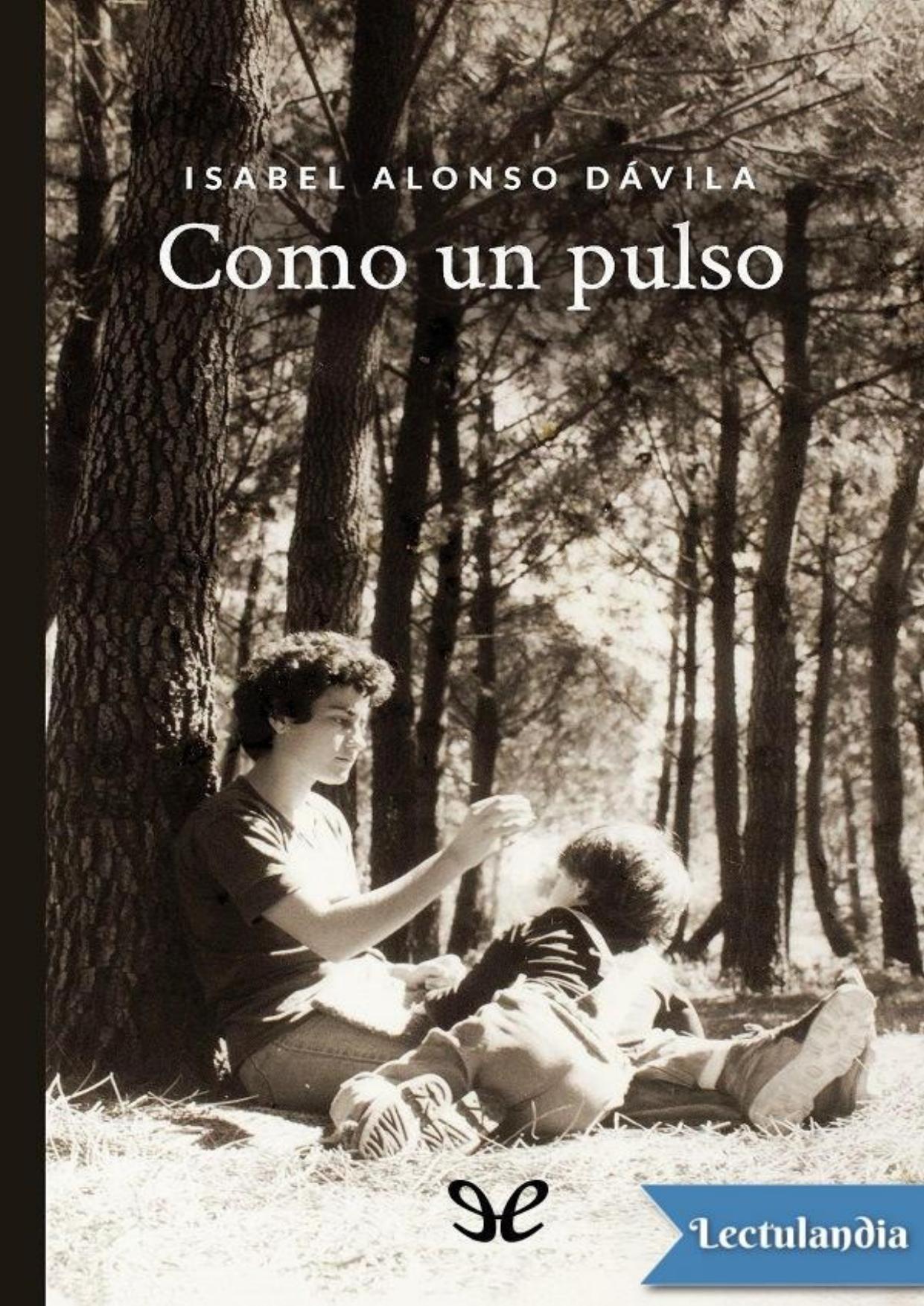 Como un pulso de Isabel Alonso Dávila, portada del libro