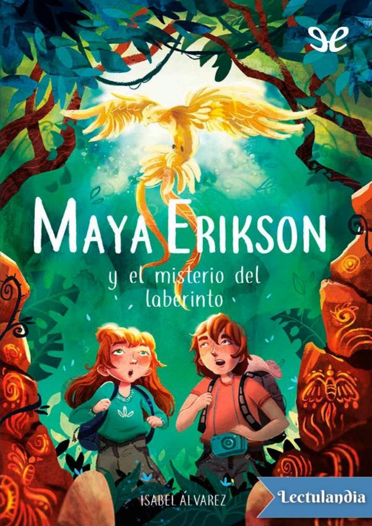 Maya Erikson y el misterio del laberinto de Isabel Álvarez, portada del libro
