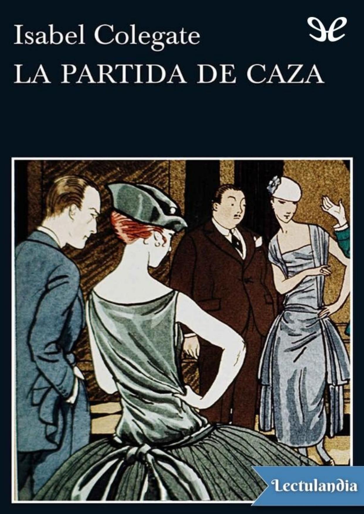 La partida de caza de Isabel Colegate, portada del libro
