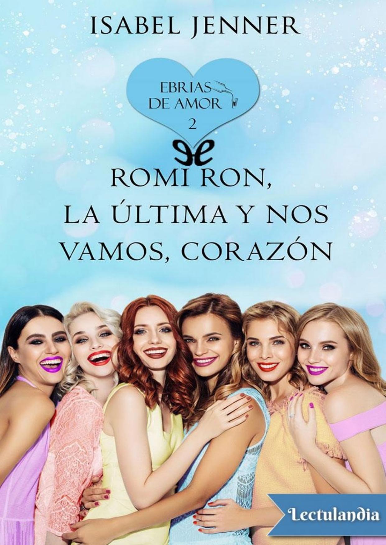 Romi Ron, la última y nos vamos, corazón de Isabel Jenner, portada del libro