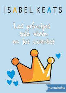 Portada de Los príncipes solo viven en los cuentos