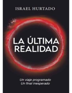 Portada de La última realidad : Un viaje programado. Un final inesperado