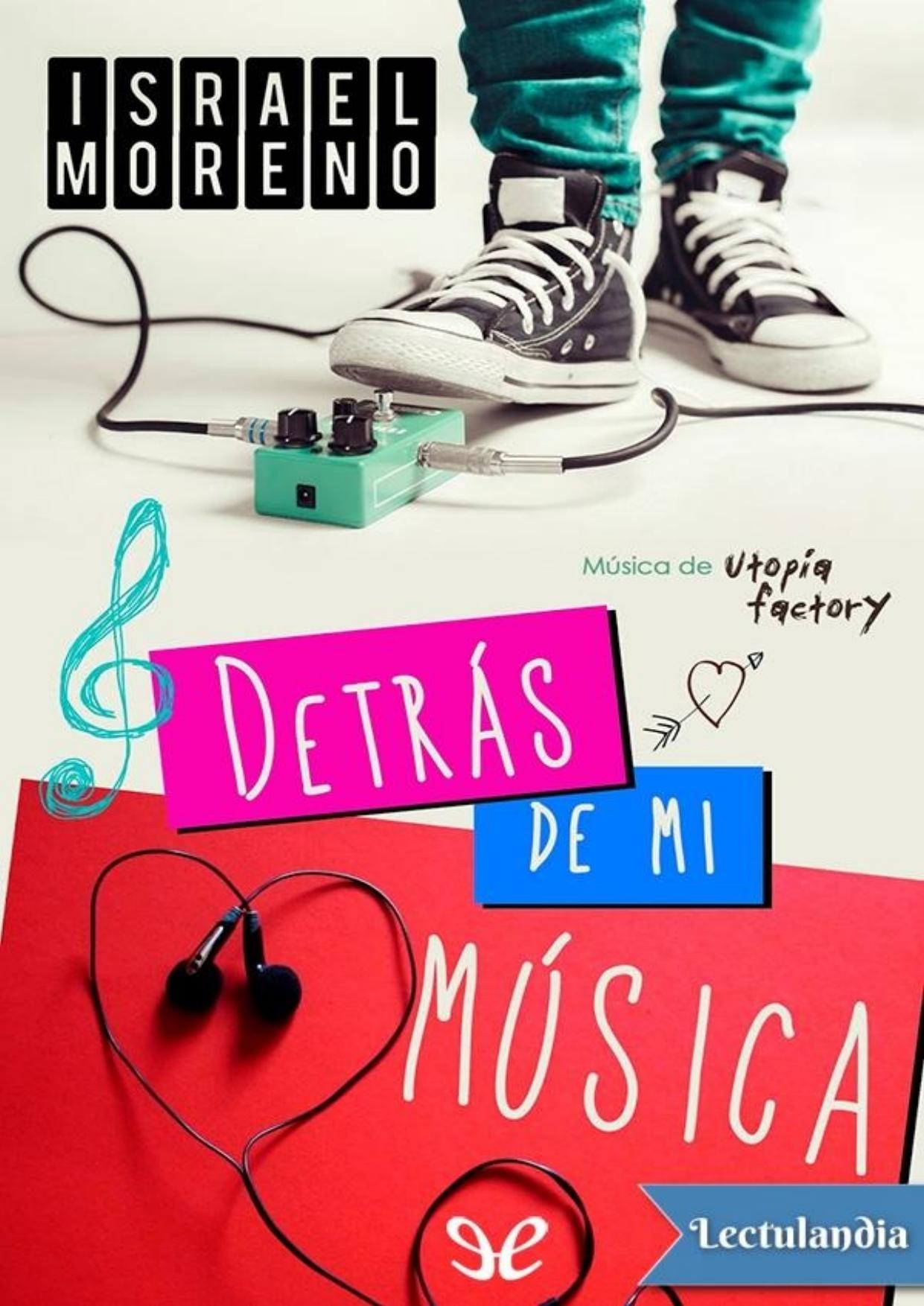 Detrás de mi música de Israel Moreno, portada del libro