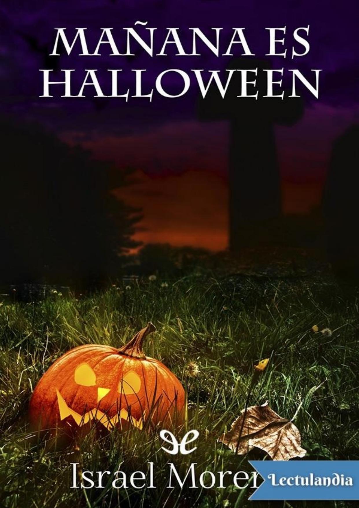 Mañana es Halloween de Israel Moreno, portada del libro