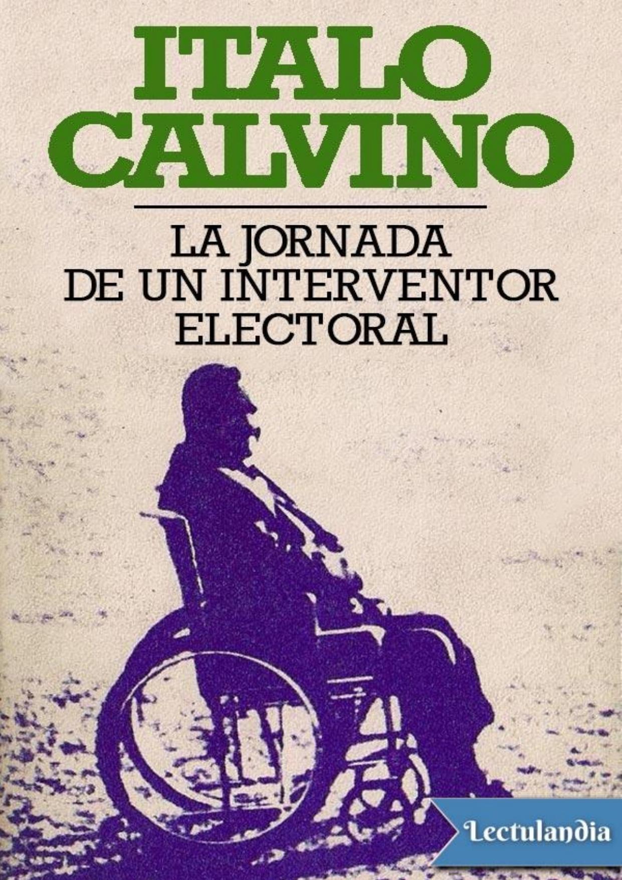 La jornada de un interventor electoral de Italo Calvino, portada del libro