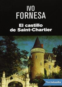 Portada de El castillo de Saint-Chartier
