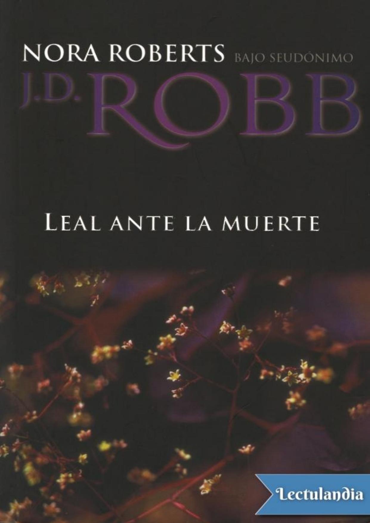 Leal ante la muerte de J. D. Robb, portada del libro
