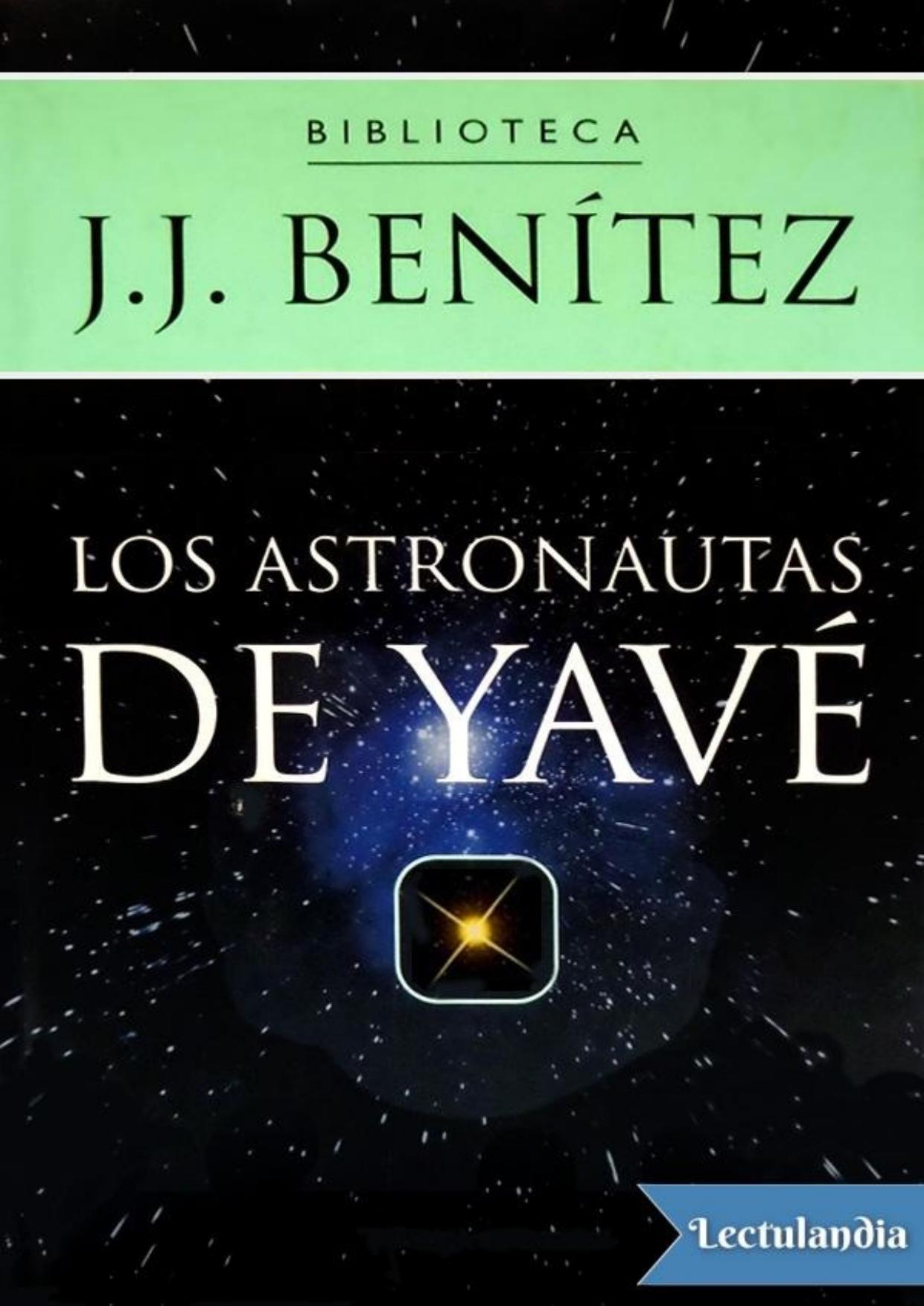 Los astronautas de Yavé de J. J. Benítez, portada del libro