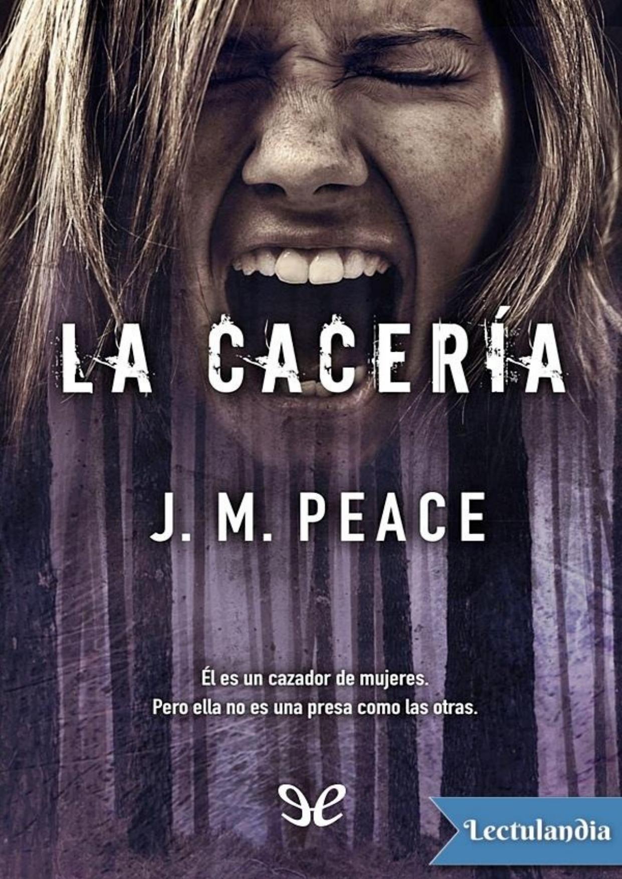 La cacería de J. M. Peace, portada del libro