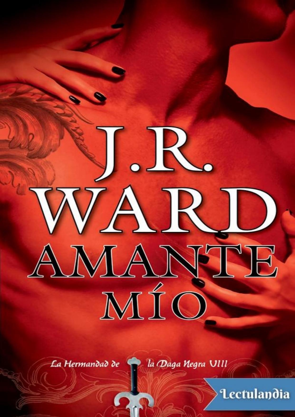 Amante Mío de J. R. Ward, portada del libro