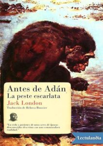 Portada de Antes de Adán / La peste escarlata