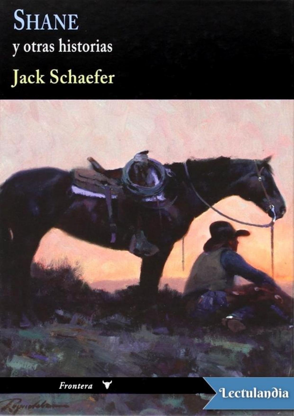 Shane y otras historias de Jack Schaefer, portada del libro