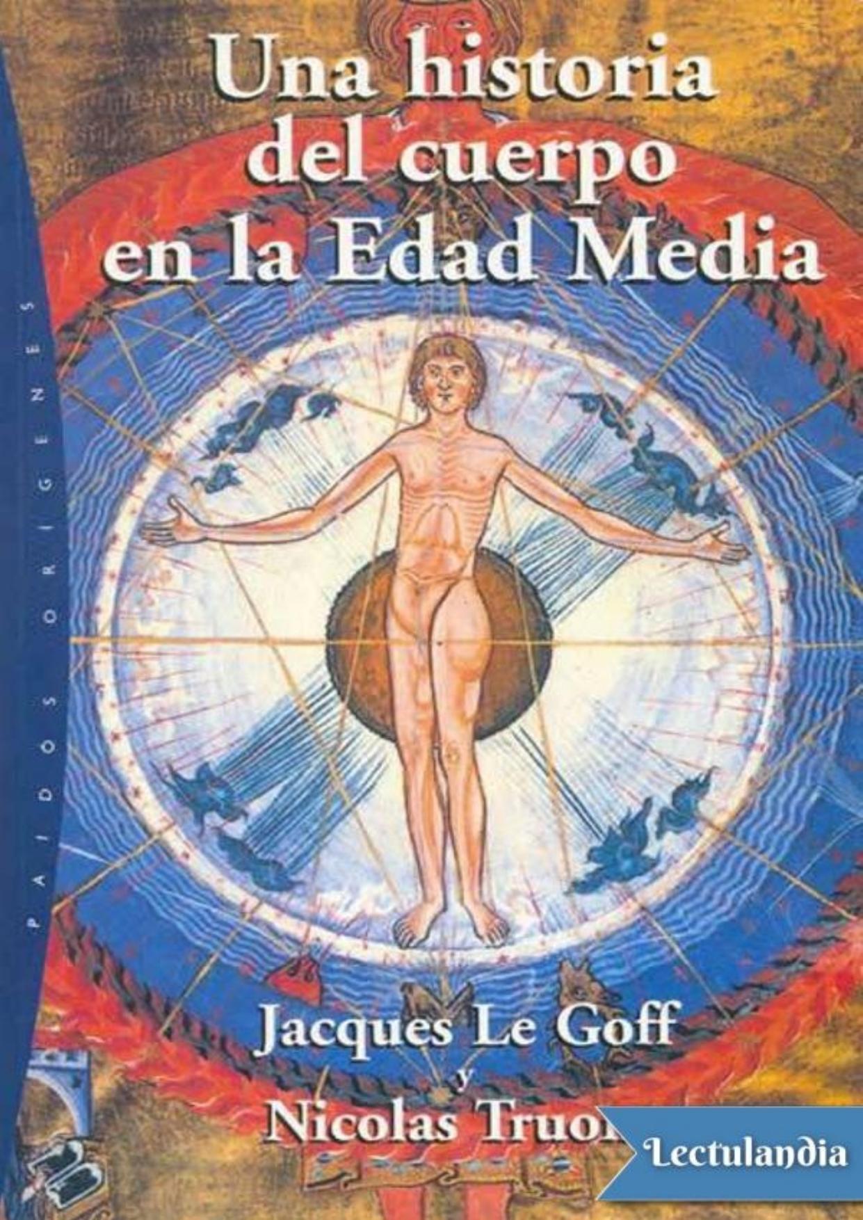 Una historia del cuerpo en la Edad Media de Jacques Le Goff, portada del libro