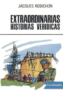 Portada de Extraordinarias historias verídicas