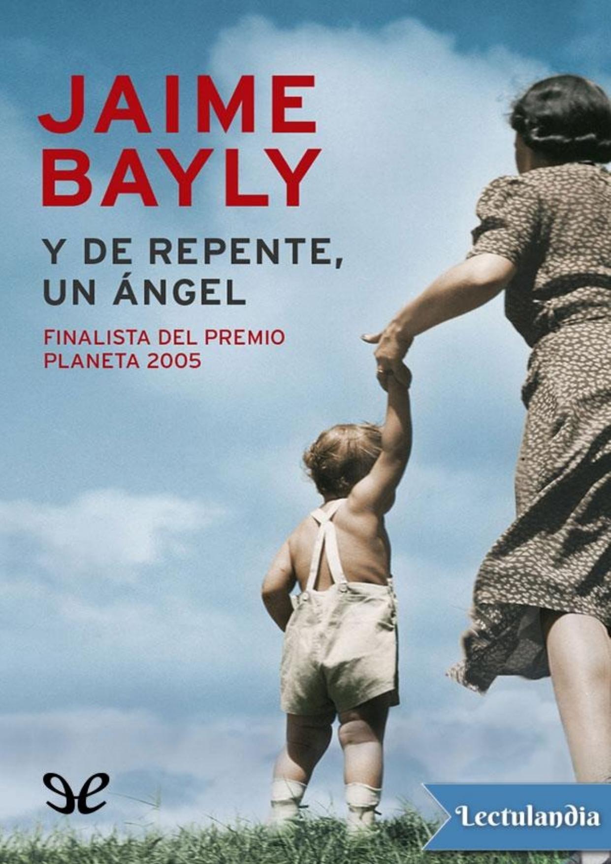 Y de repente, un ángel de Jaime Bayly, portada del libro