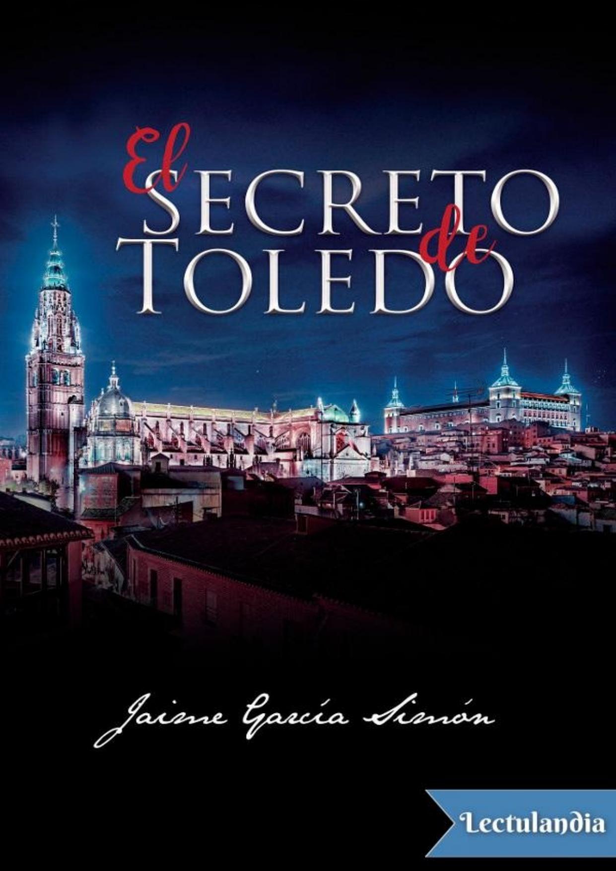 El secreto de Toledo de Jaime García Simón, portada del libro