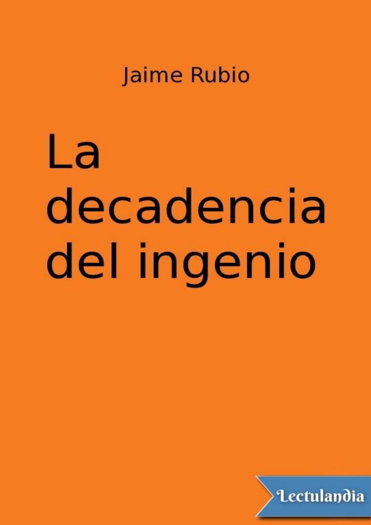 La decadencia del ingenio de Jaime Rubio, portada del libro