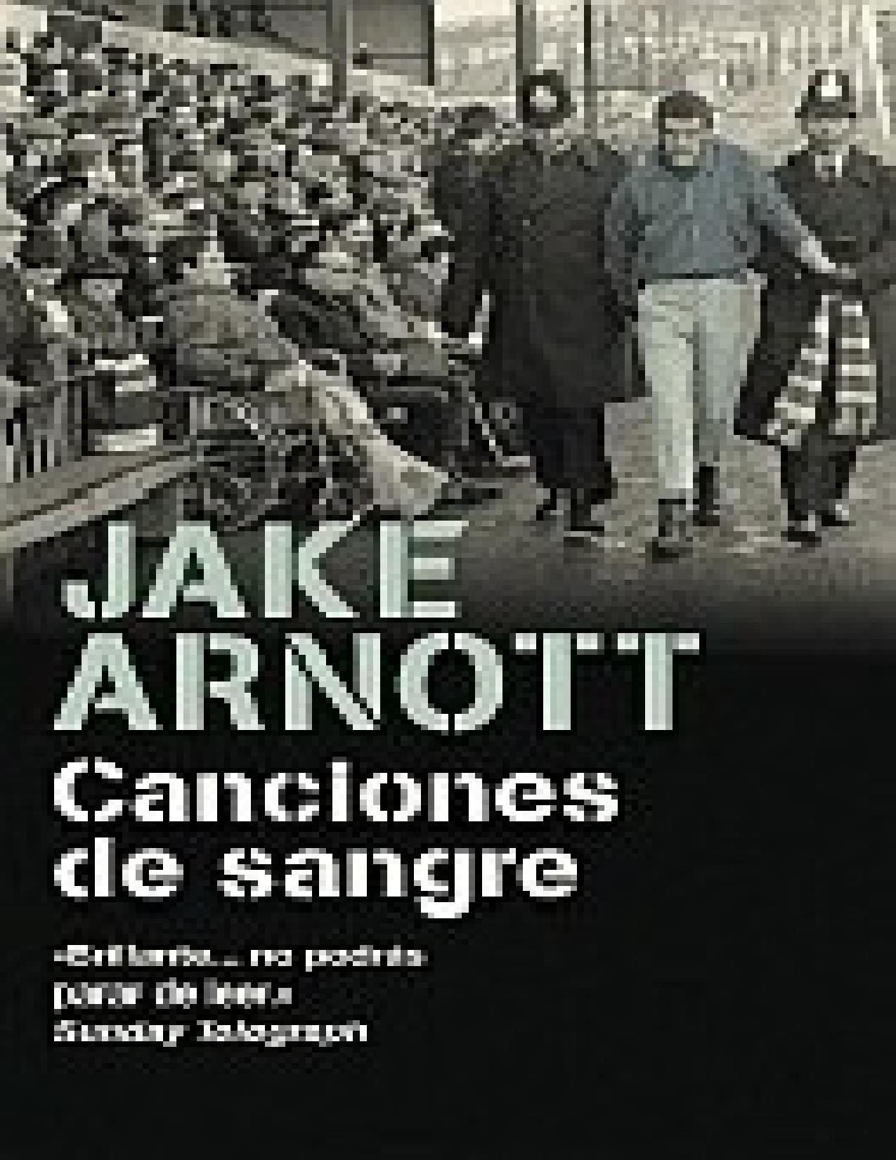 (The Long Firm 02) Canciones de san de Jake Arnott, portada del libro