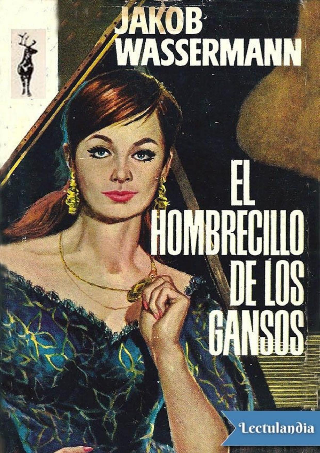 El hombrecillo de los gansos de Jakob Wassermann, portada del libro