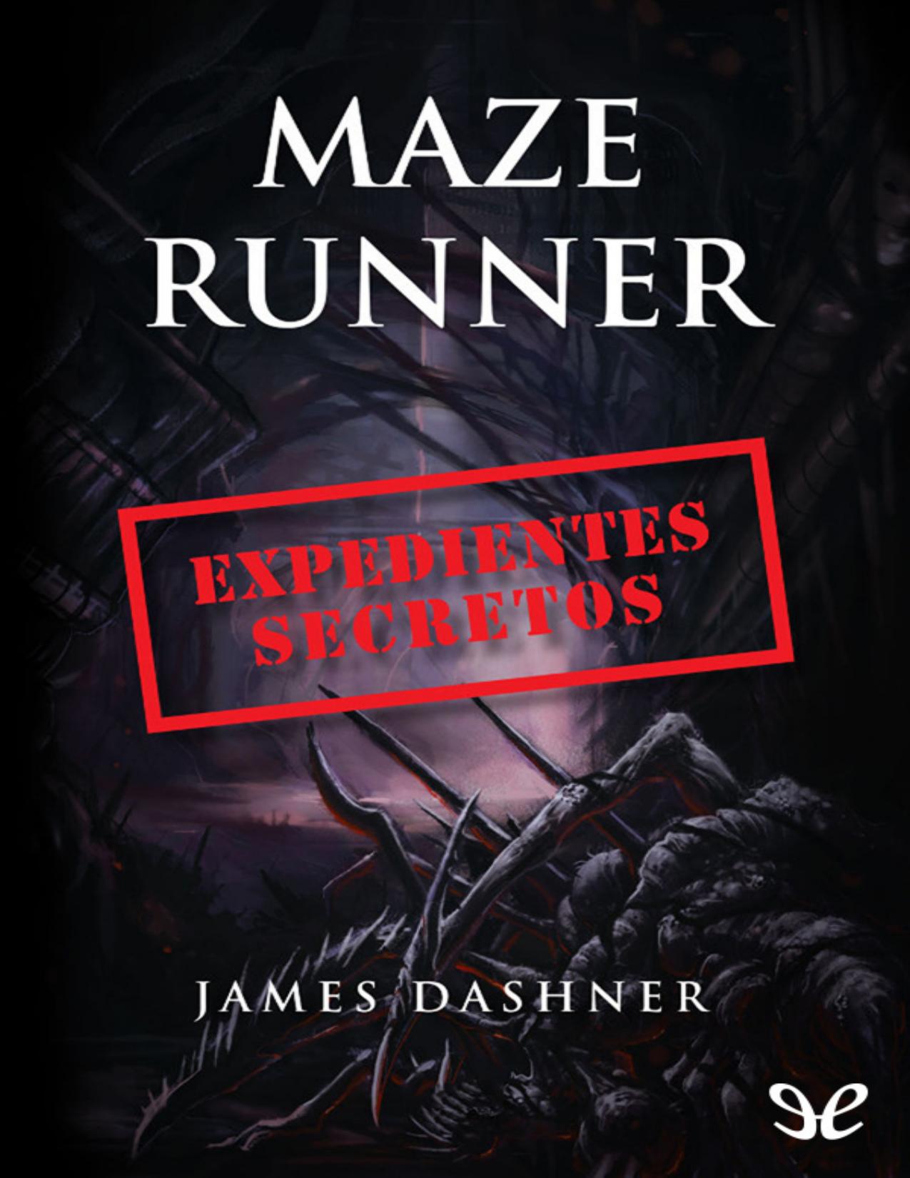 Maze Runner_ Expedientes secretos de James Dashner, portada del libro