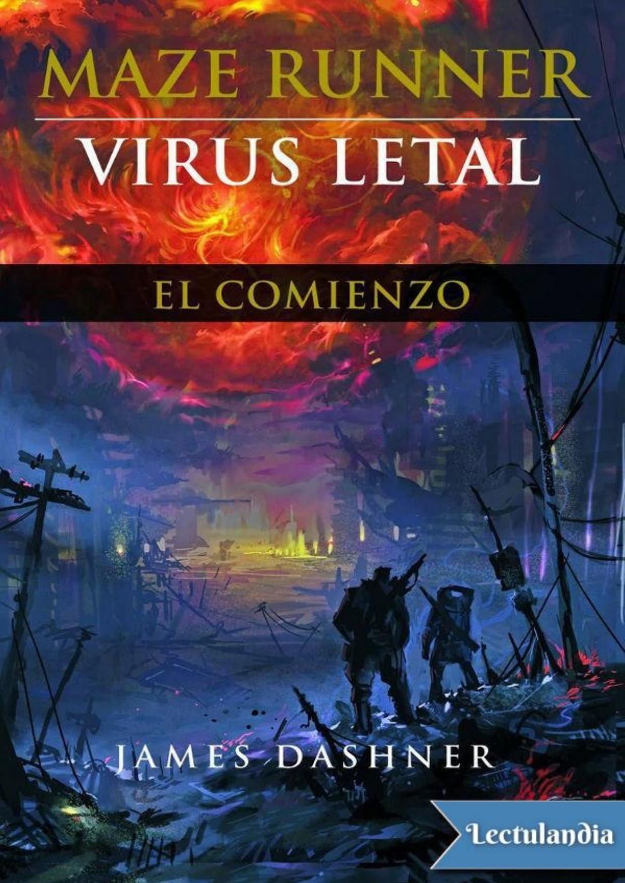 Virus Letal de James Dashner, portada del libro
