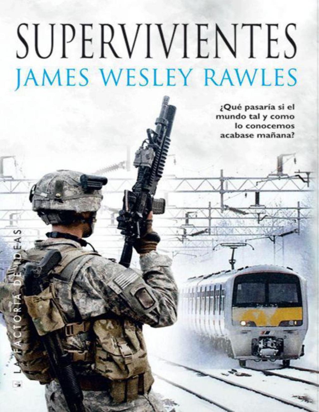 Supervivientes de James Wesley Rawles, portada del libro
