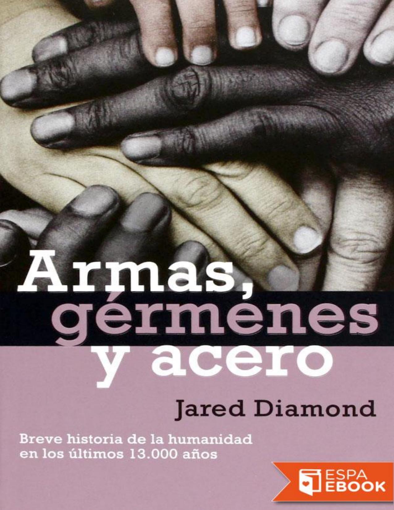 Armas, gérmenes y acero de Jared Diamond, portada del libro