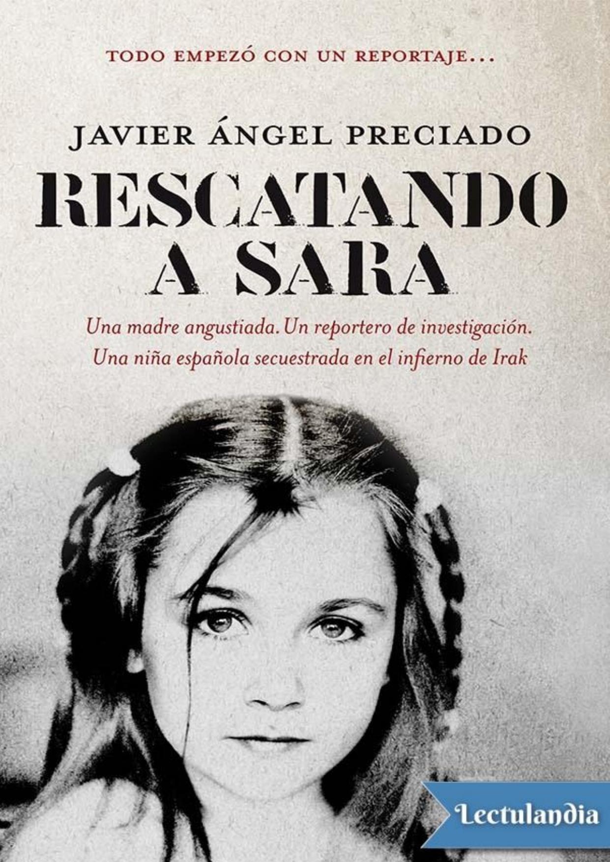 Rescatando a Sara de Javier Ángel Preciado, portada del libro