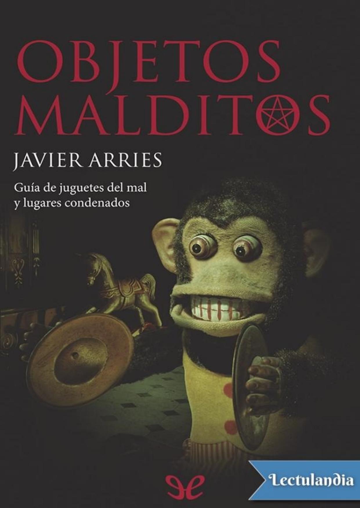 Objetos malditos de Javier Arries, portada del libro