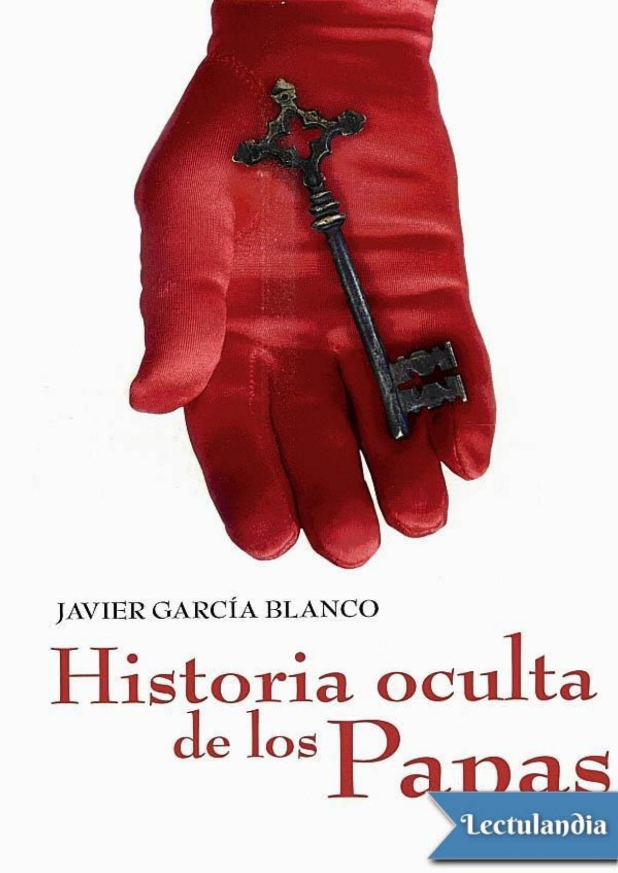 Historia oculta de los Papas de Javier García Blanco, portada del libro