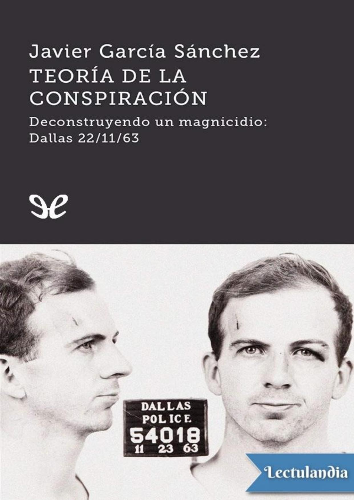 Teoría de la conspiración de Javier García Sánchez, portada del libro