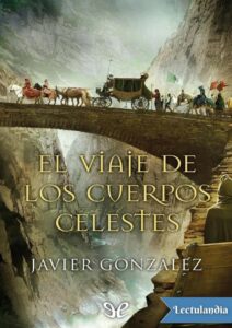 Portada de El viaje de los cuerpos celestes