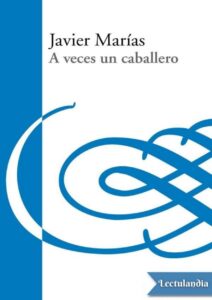 Portada de A veces un caballero