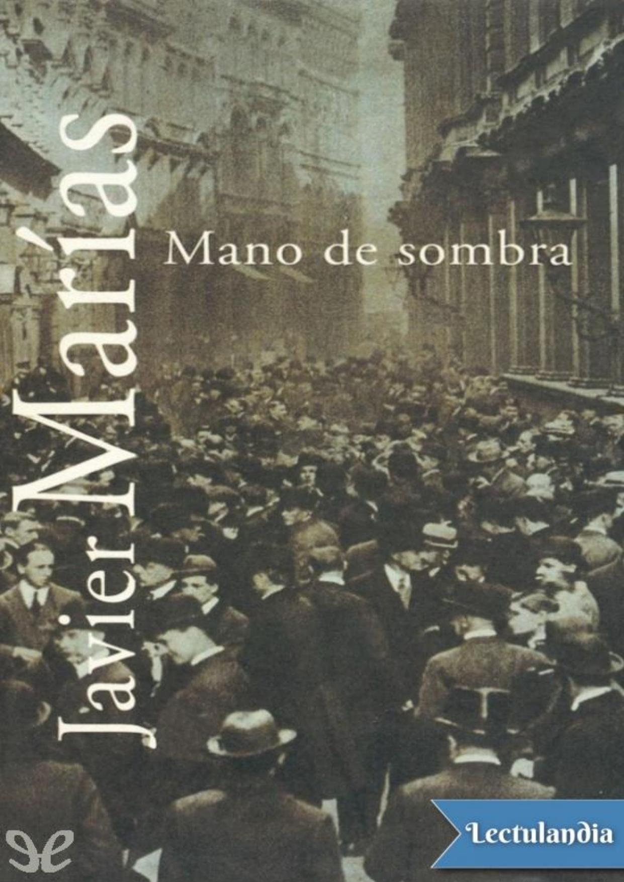 Mano de sombra de Javier Marías, portada del libro