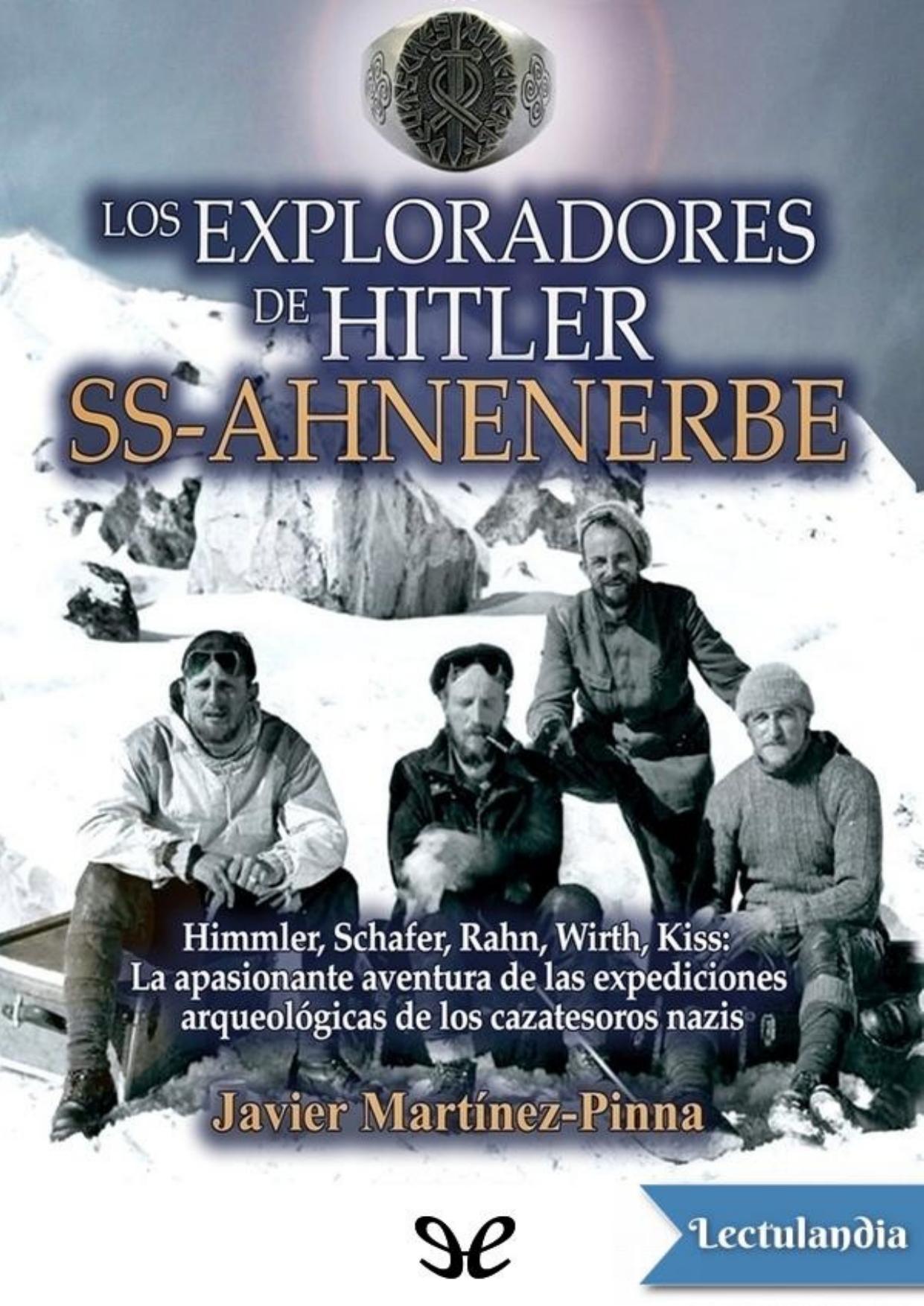 Los exploradores de Hitler. SS-Ahnenerbe de Javier Martínez-Pinna López, portada del libro