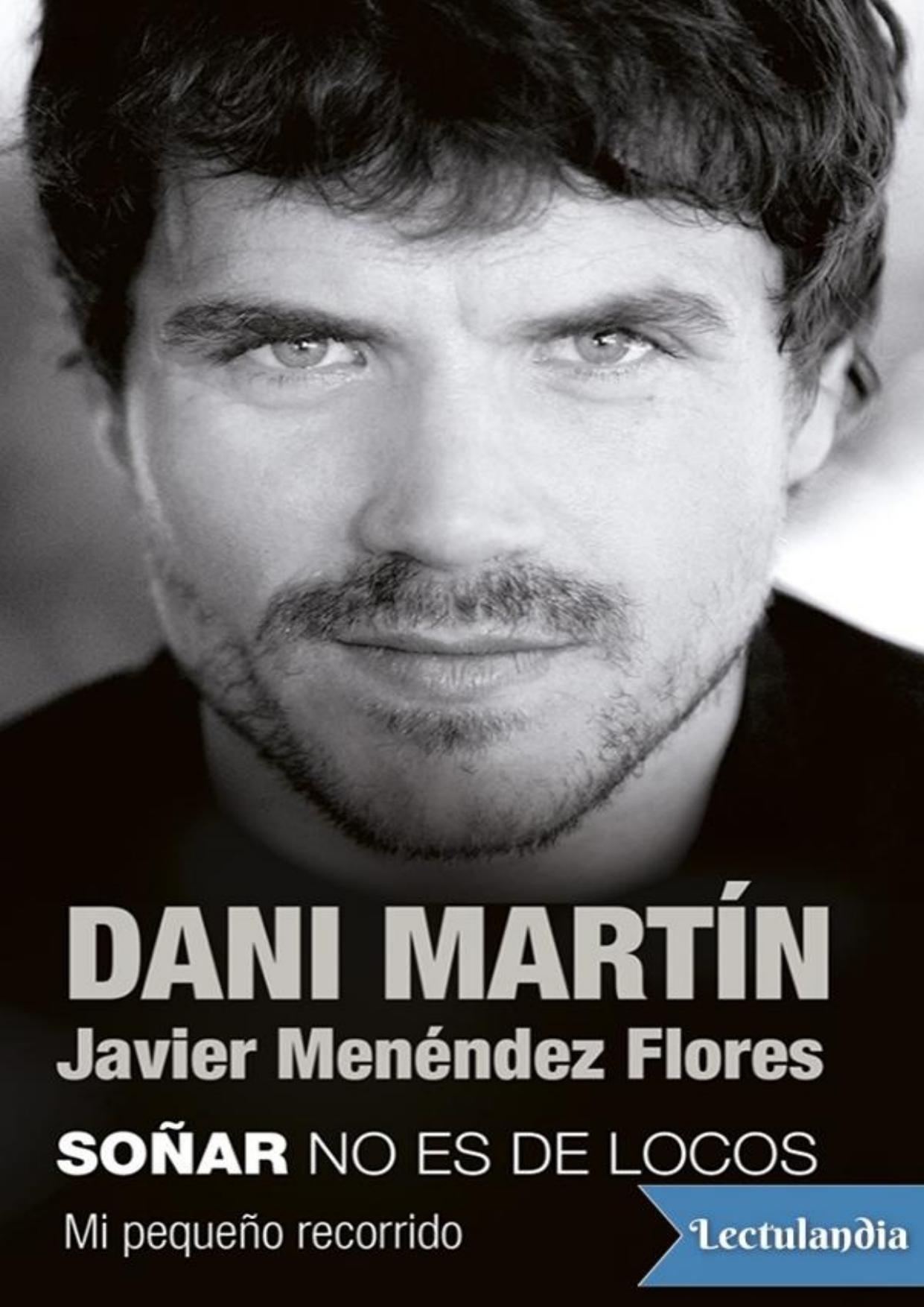 Soñar no es de locos de Javier Menéndez Flores, portada del libro