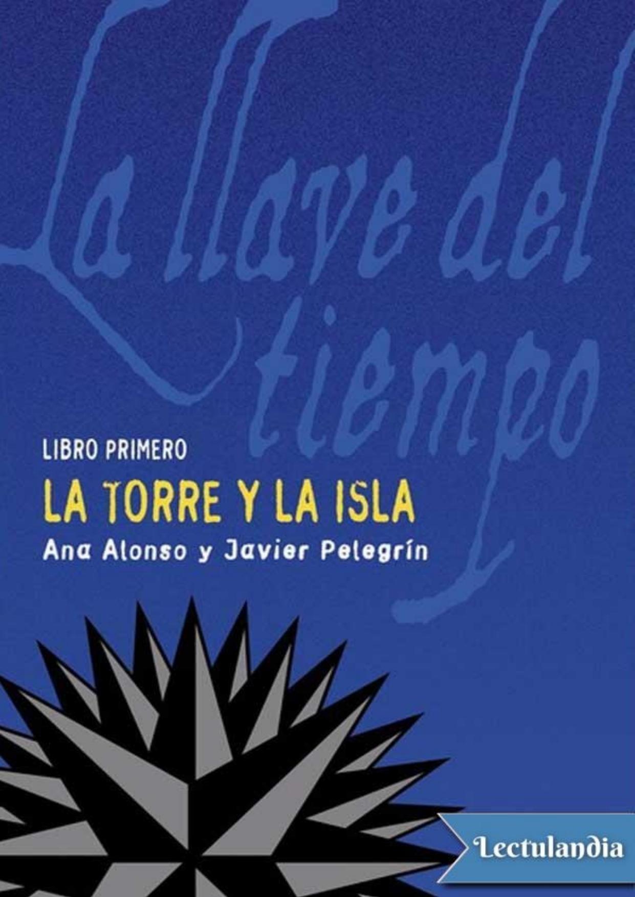 La torre y la isla de Javier Pelegrin, portada del libro