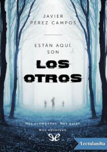 Portada de Están aquí. Son los otros