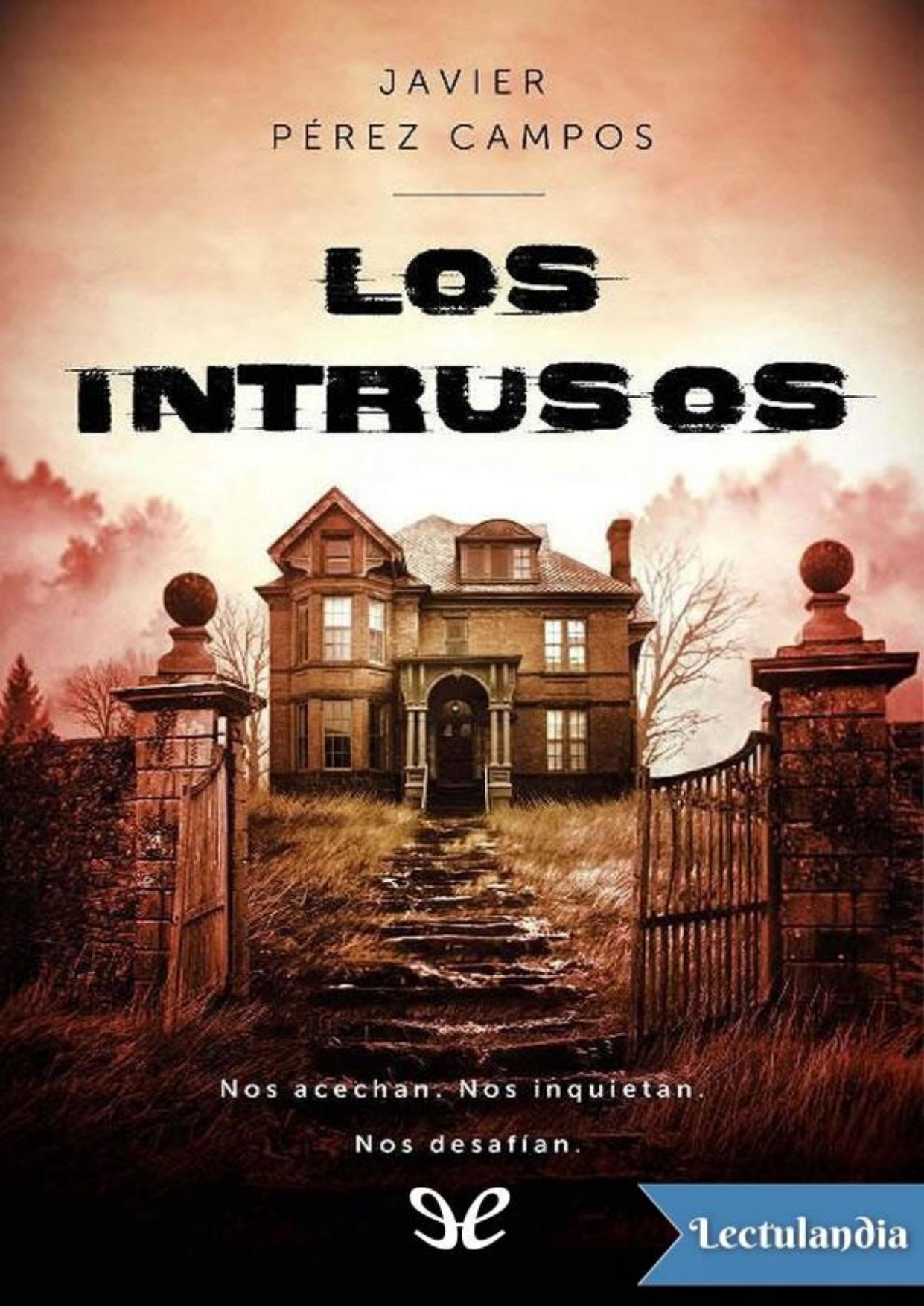 Los Intrusos de Javier Pérez Campos, portada del libro
