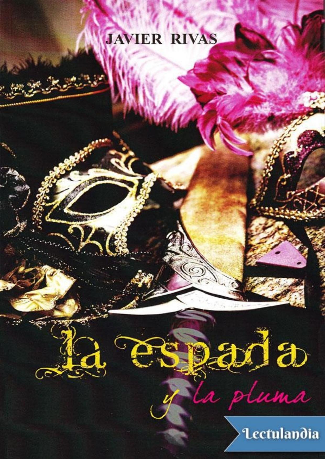 La espada y la pluma de Javier Rivas Rodríguez, portada del libro