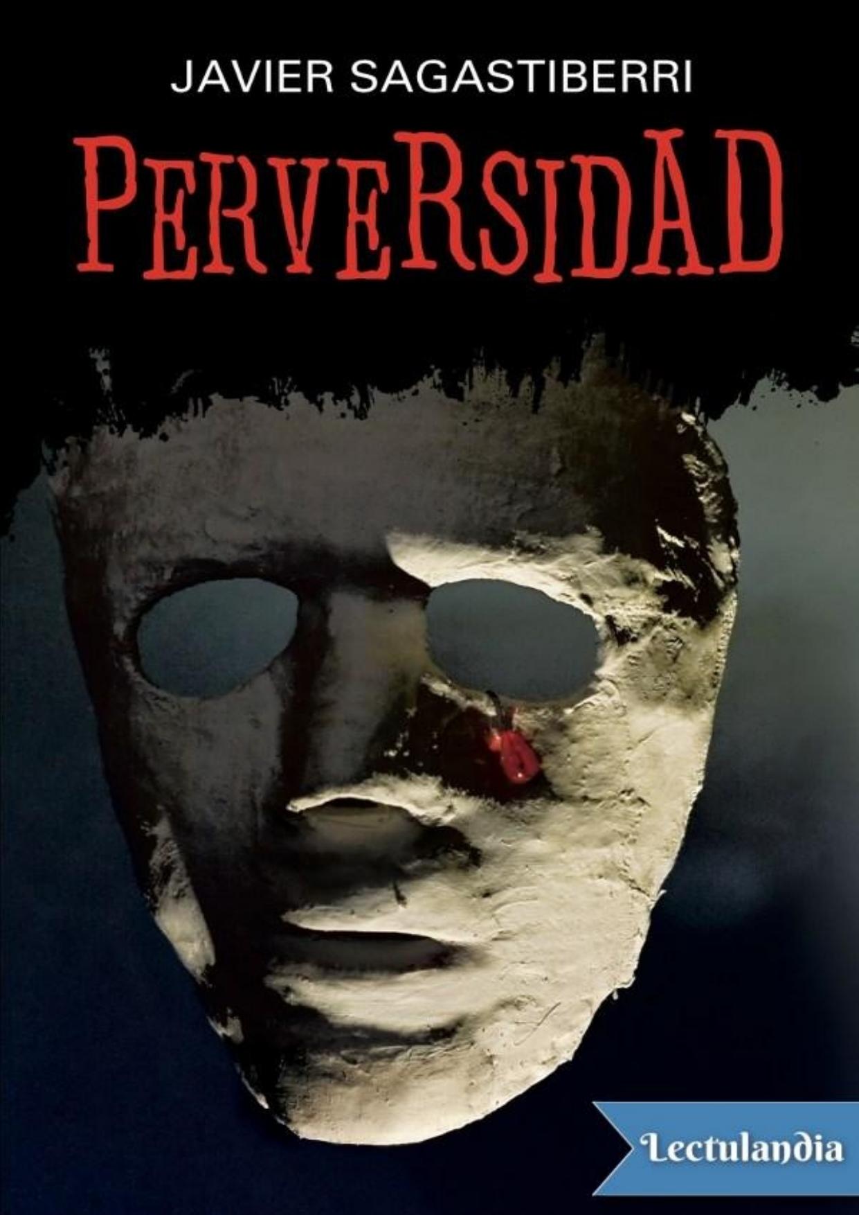 Perversidad de Javier Sagastiberri, portada del libro