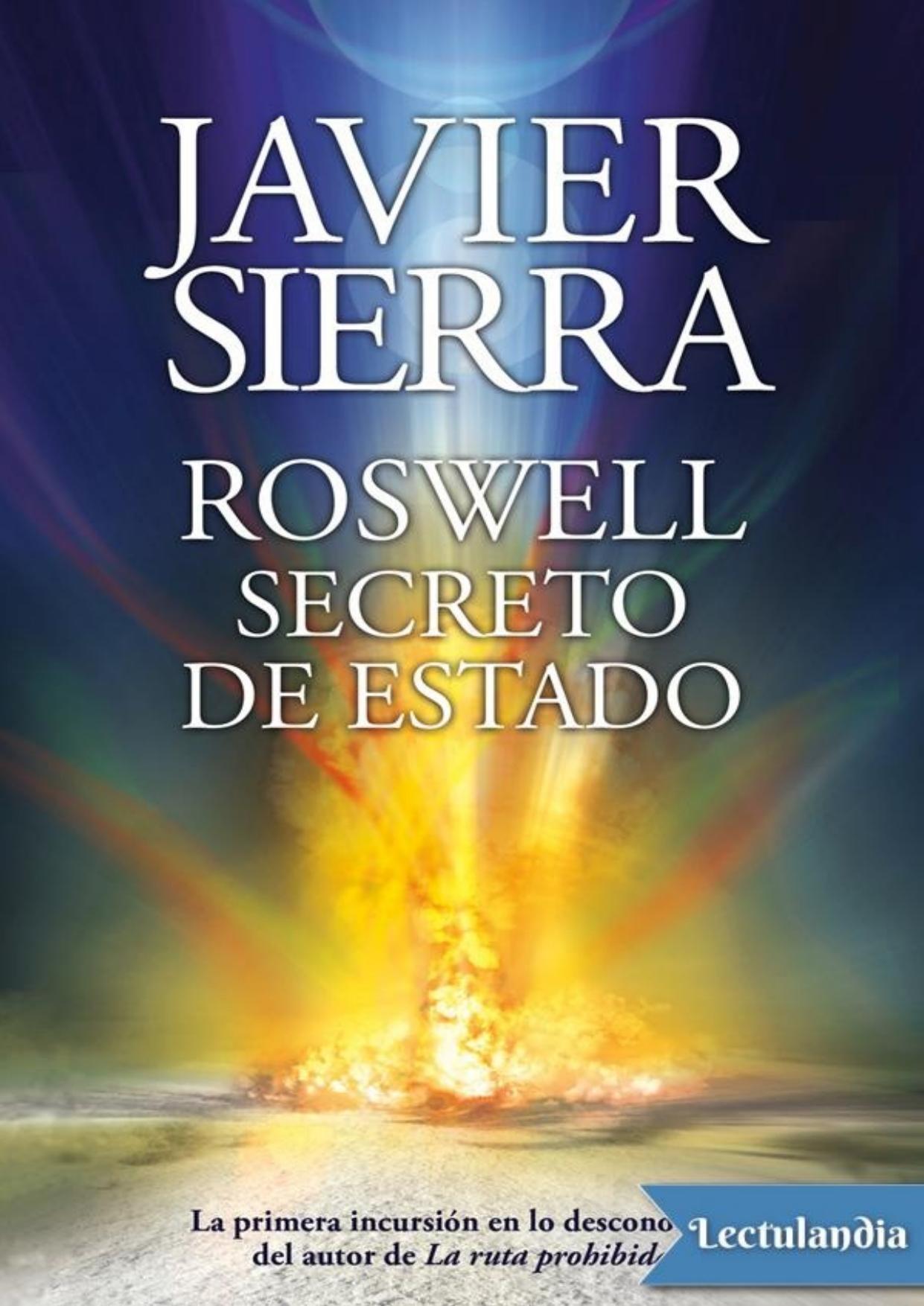 Roswell. Secreto de estado de Javier Sierra, portada del libro