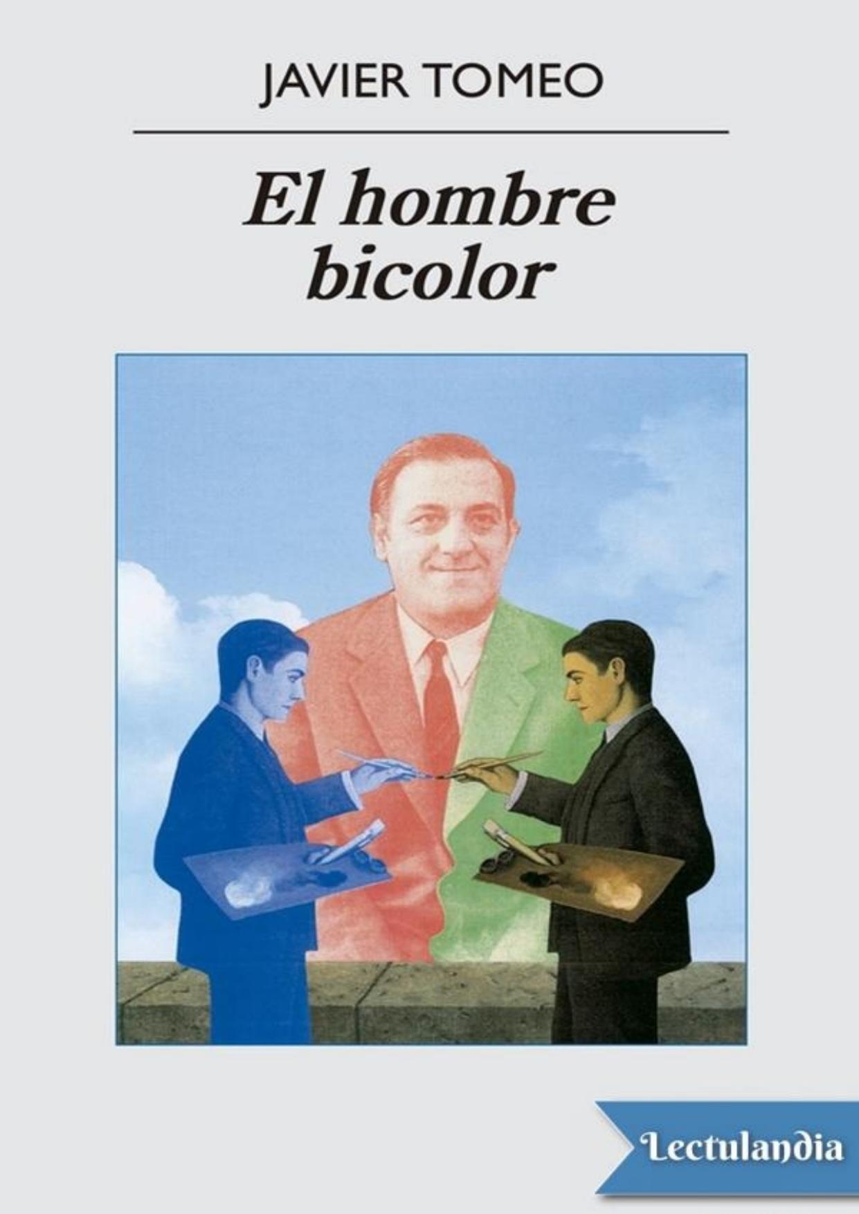 El hombre bicolor de Javier Tomeo, portada del libro
