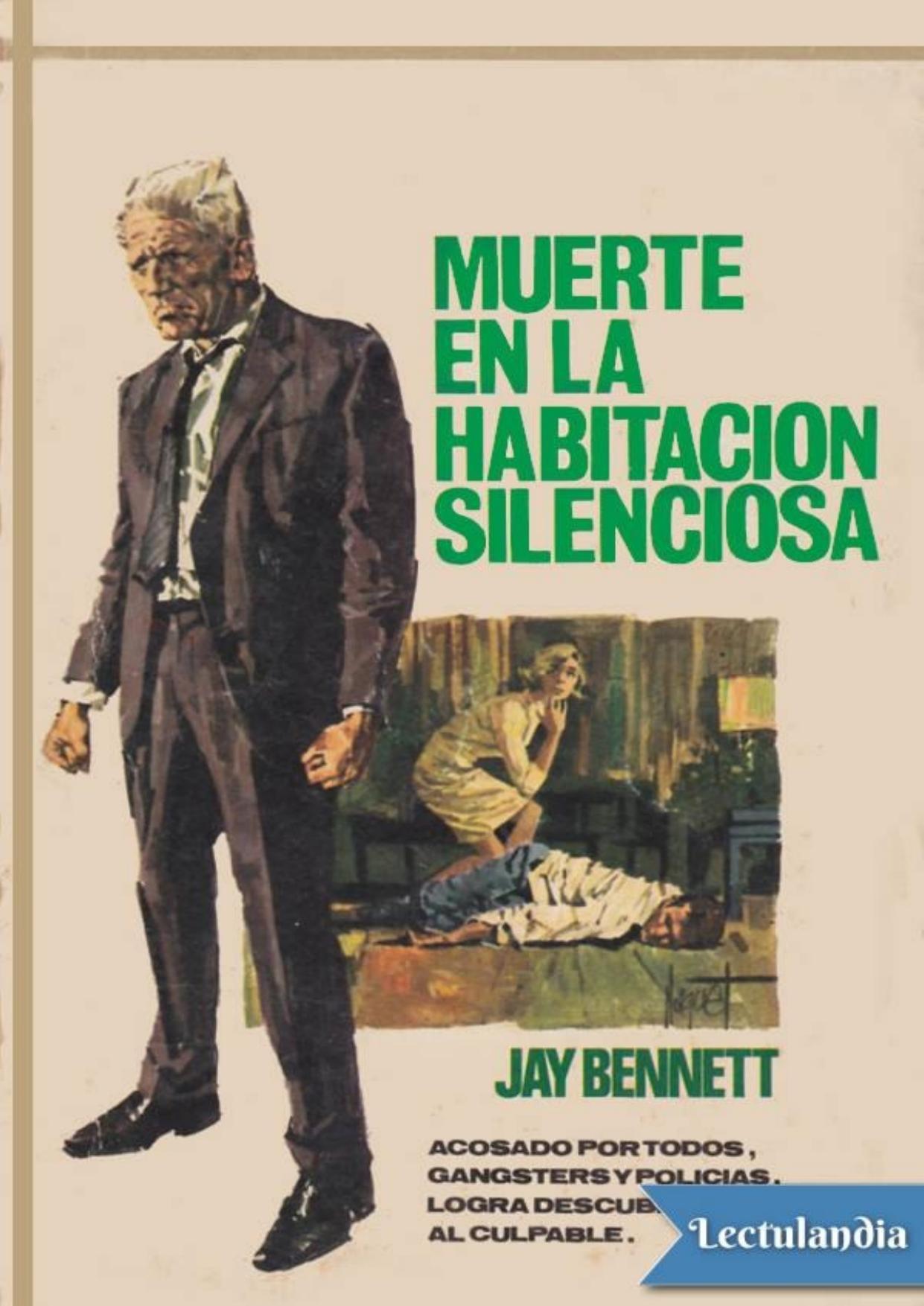 Muerte en la habitación silenciosa de Jay Bennet, portada del libro