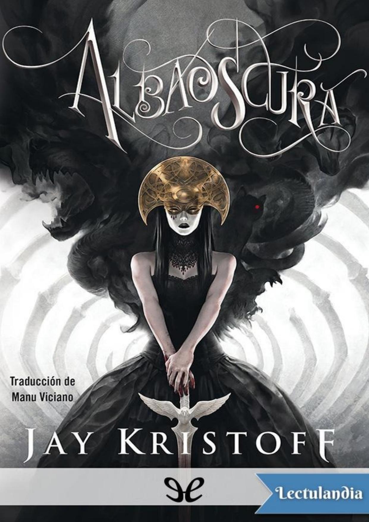 Albaoscura de Jay Kristoff, portada del libro
