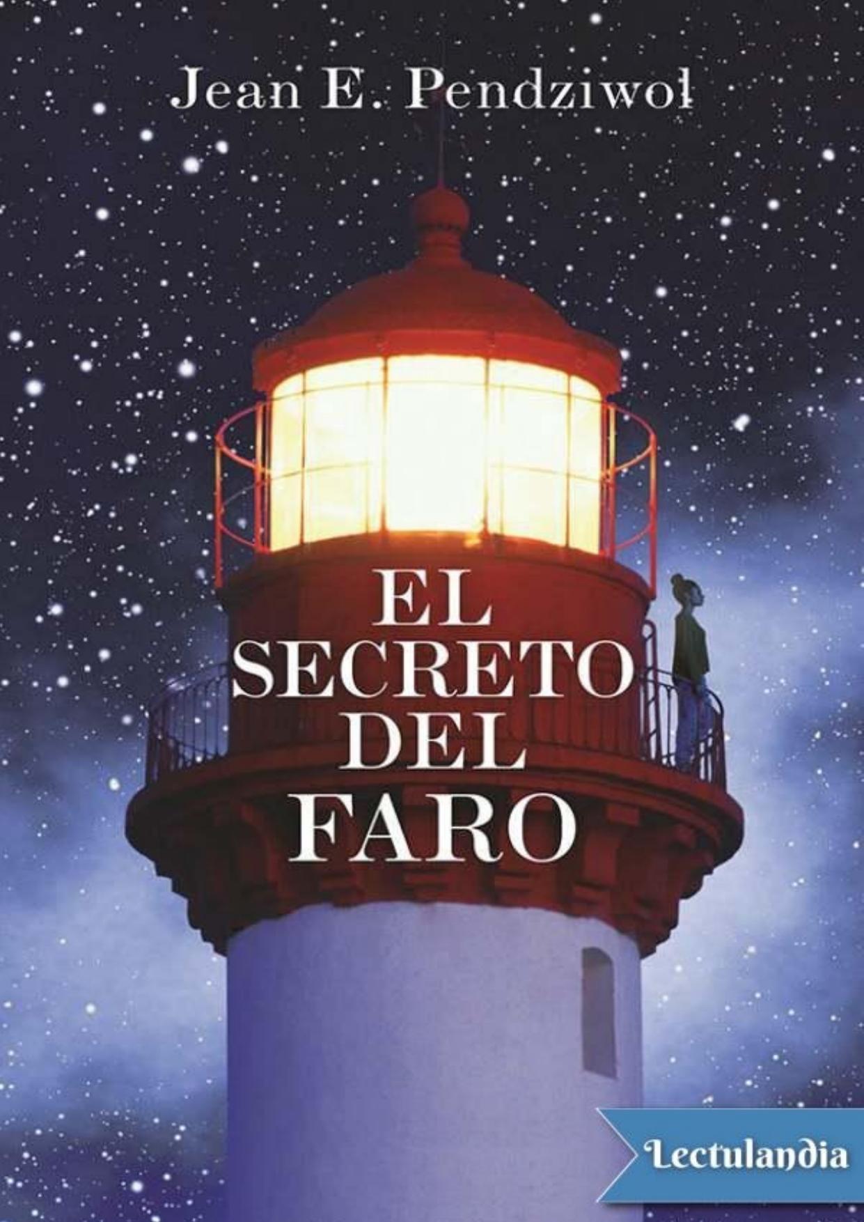El secreto del faro de Jean E. Pendziwol, portada del libro