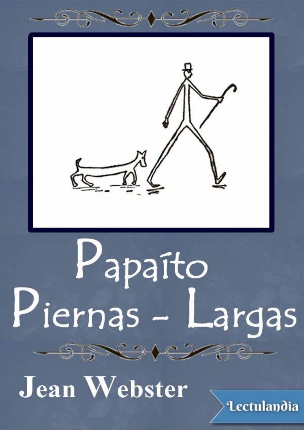 Papaíto Piernas Largas de Jean Webster, portada del libro