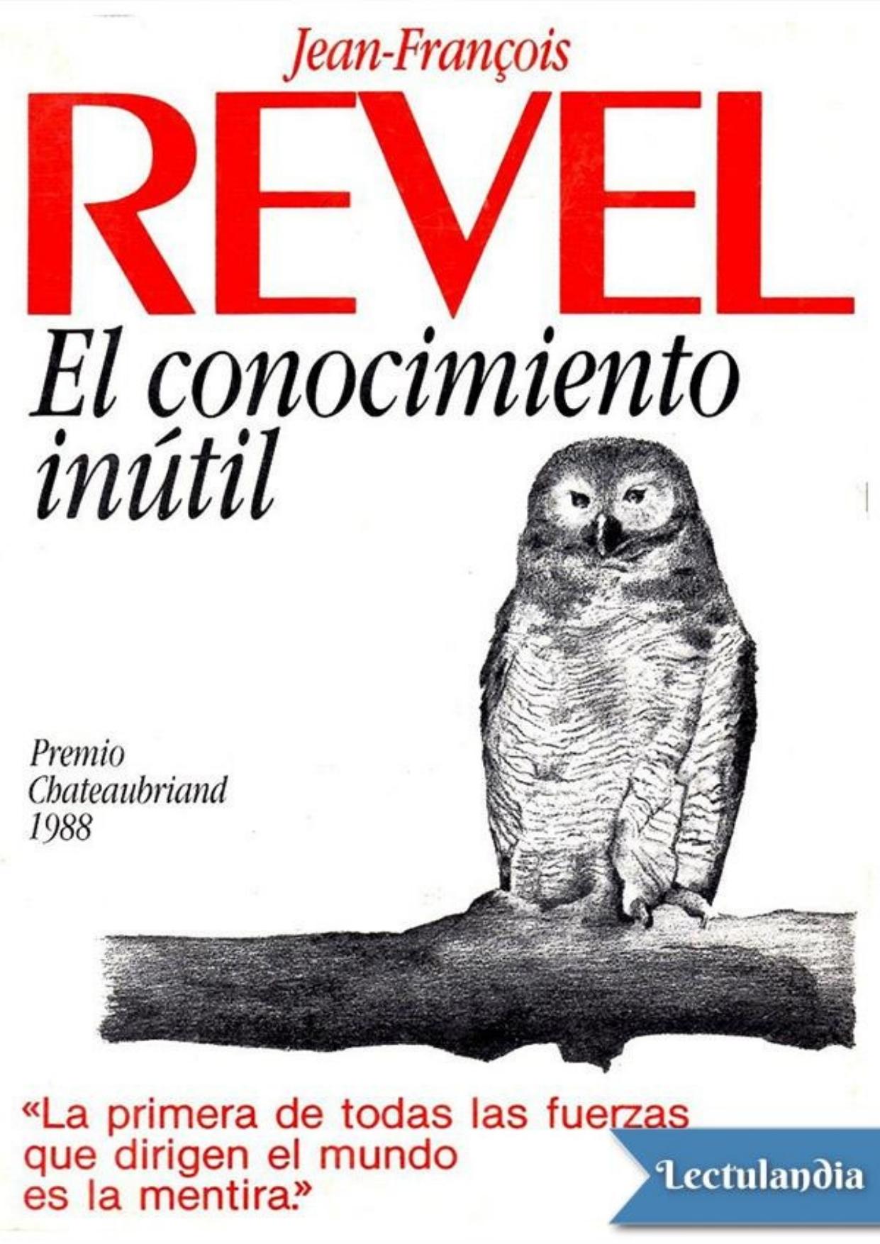 El conocimiento inútil de Jean-François Revel, portada del libro