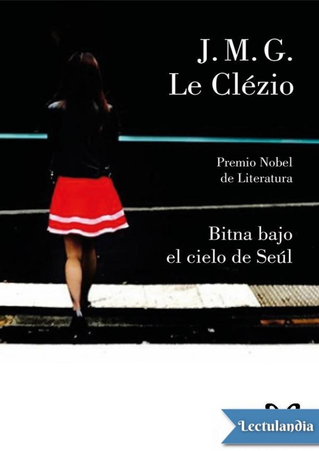 Bitna bajo el cielo de Seúl de Jean-Marie Gustave Le Clézio, portada del libro