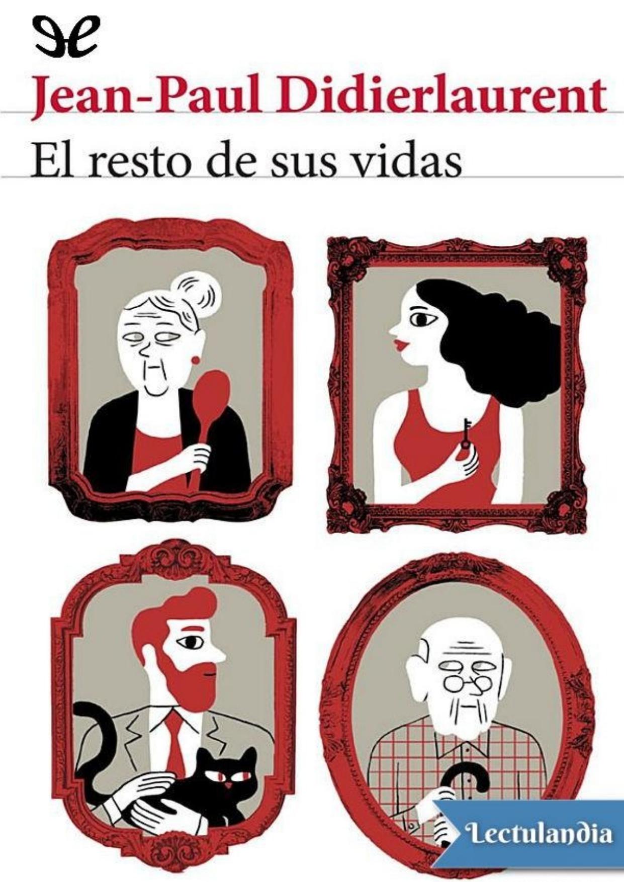 El resto de sus vidas de Jean-Paul Didierlaurent, portada del libro